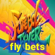 fly bets